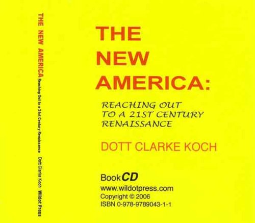 The New America: Reaching Out to a 21st Century Renaissance (CD de libro)