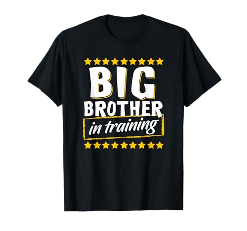 Big Brother In Training - Siblings Pregnancy Baby Funny Gift T-Shirt