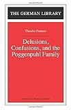 Delusions, Confusions, and the Poggenpuhl Family: Theodor Fontane (German Library)