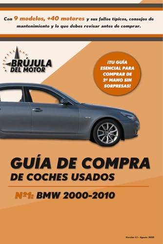 Guías de Compra de Coches de Segunda Mano: Nº1. BMW 2000-2010