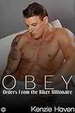 Obey: Orders From the Biker Billionare (Billionaire Biker series Book 2)