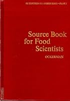 Source book for food scientists (Avi sourcebook and handbook series ; v. 1) 0870552287 Book Cover