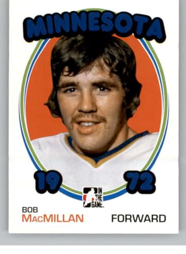 2009-10 In The Game 1972 The Year In Hockey Blank Backs #123 Bob MacMillan PR/72 Minnesota North Stars Official Hockey Card in Raw (NM or Better) Condition
