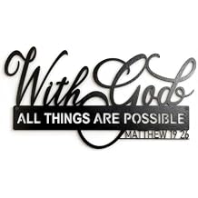 With God All Things Are Possible Sign, Black Metal Christian Bible Verses Black