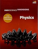 HMH Science Dimensions, Physics, c.2020, 9780358047186, 0358047188 0358047188 Book Cover