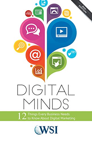 Cover of Digital Minds: 12 Things Every Business Needs to Know About Digital Marketing (2nd Edition)