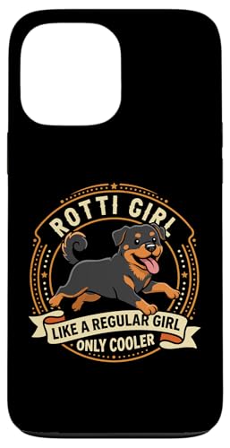 Rotti Girl Like A Regular Girl Only Cooler - ���b�g���C���[�� �X�}�z�P�[�X iPhone 13 Pro Max �p