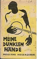Meine dunklen Hände. Moderne Negerlyrik in Original und Nachdichtung. B0000BJDJ8 Book Cover