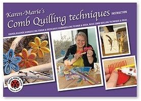 Karen Marie Klip Comb Quilling Techniques Instructions