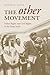 The Other Movement: Indian Rights and Civil Rights in the Deep South (Contemporary American Indian Studies)