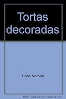 Tortas decoradas 9500817217 Book Cover