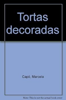 Paperback Tortas decoradas [Spanish] Book