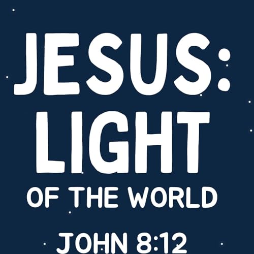 Jesus: Light of the World