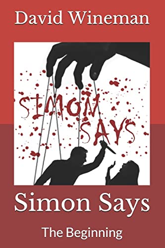 Simon Says: The Beginning (The Simon Trilogy)