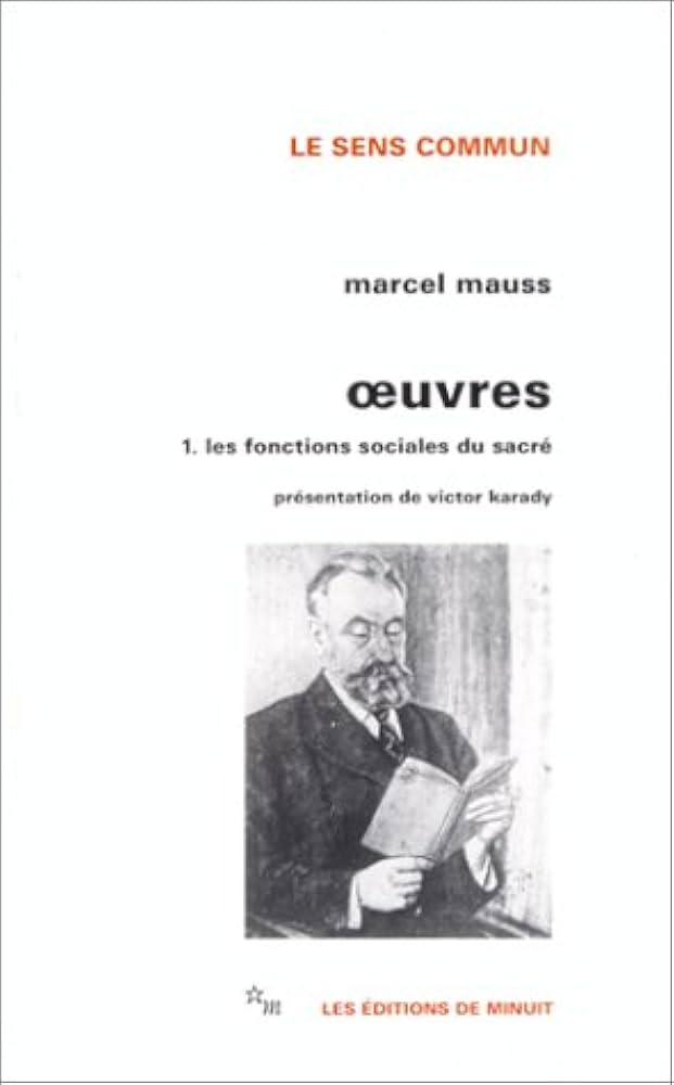 アート・デザイン・音楽 Marcel Mauss / Oeuvres Marcel Mauss / Oeuvres