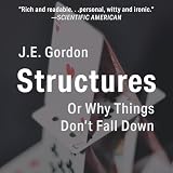 Structures: Or Why Things Don't Fall Down