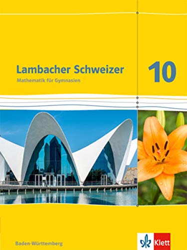 Lambacher Schweizer. 10. Schuljahr. Schülerbuch