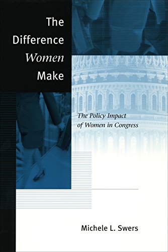 The Difference Women Make: The Policy Impact of Women in Congress (English Edition)