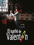 El Sueño de Valentin