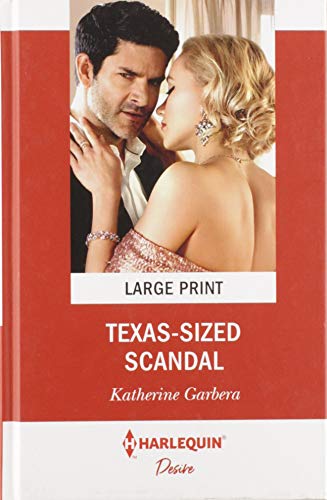 Texas-Sized Scandal (By: Katherine Garbera)