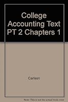 College Accounting Text PT 2 Chapters 1 (College Accounting Text, Chapter 1) 0538804025 Book Cover