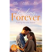 Finding Forever: Falling For The Rebel: St Piran's: Daredevil, Doctor&hellip;Dad! (St Piran's Hospital) / St Piran's: The Brooding Heart Surgeon / St Piran's