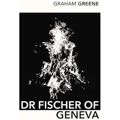 Dr Fischer of Geneva