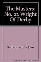 Wright of Derby. The Masters 22 B0092ZMUPM Book Cover