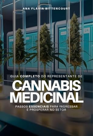 Guia Completo do Representante de Cannabis Medicinal