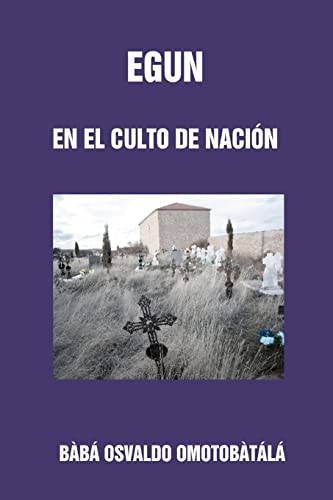Egun En El Culto De Nacion (Spanish Edition)