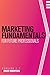 Marketing Fundamentals for Future Professionals