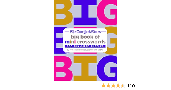The New York Times Big Book of Mini Crosswords: 500 Fun-Sized ...