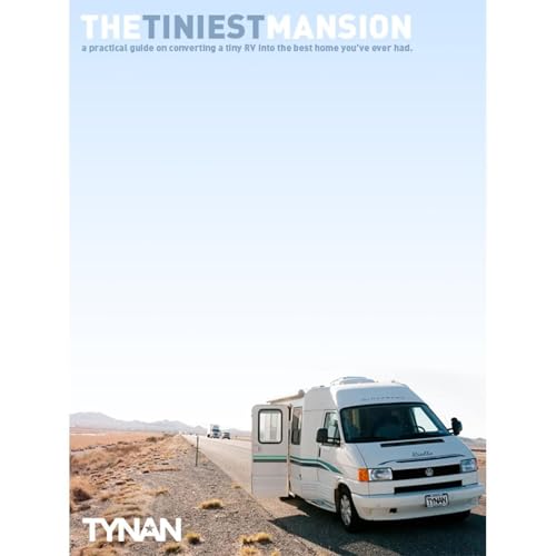 The Tiniest Mansion - How To Live In Luxury on the Side of the Road in an RV by Tynan episode artwork