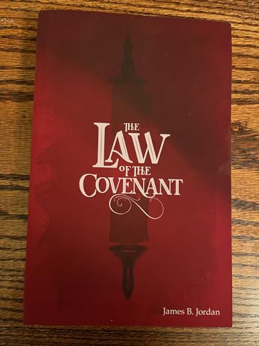 The Law of the Covenant 0982610521 Book Cover