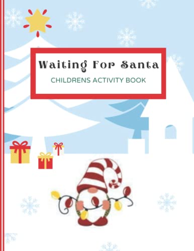 Waiting For Santa Children's Activity Book: 103 Pages of Christmas: Coloring Pages, Word Searches, Sudokus, Mazes. Perfect Gift for Kids ages 4-12. ... motor skills in a fun way! LOVE the Gnome! image 2