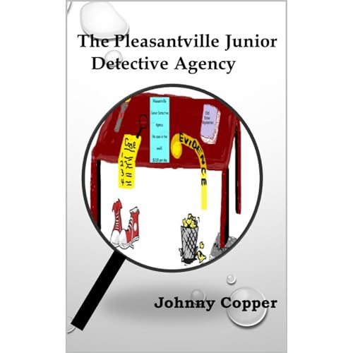 The Pleasantville Junior Detective Agency by Johnny Copper episode artwork
