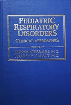 Paperback Pediatric Respiratory Disorders: Clinical Approaches Book