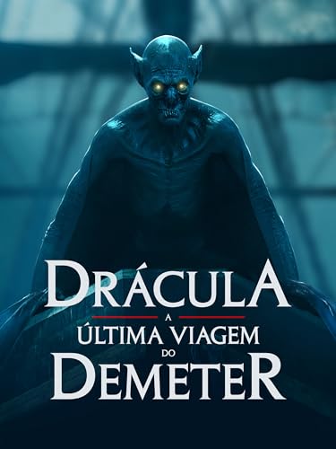 Drácula: A Última Viagem do Demeter