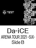 Da-iCE ARENA TOUR 2021 -SiX- Side B