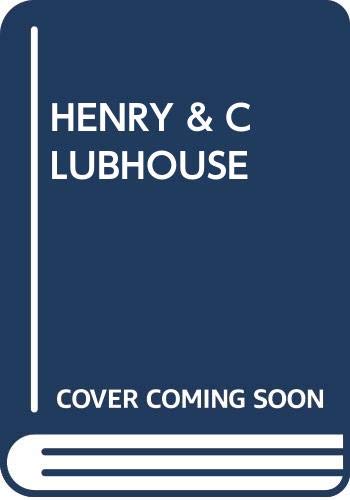 Henry and the Clubhouse (Henry Huggins) 0440433053 Book Cover