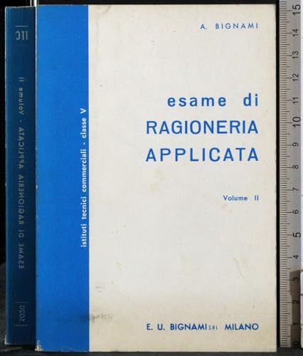 Lingua: Italiano Esame di ragioneria applicata. Vol 2