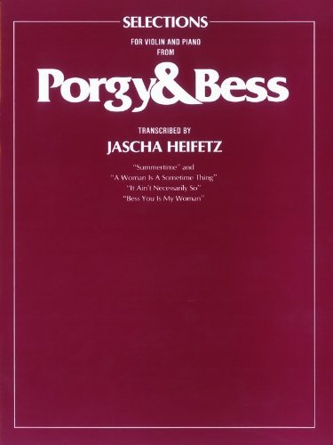 Porgy and Bess Selections: (Violin, Piano) by George Gershwin (2007-11-16)