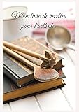 Mon livre de recettes pour l\'arthrite.