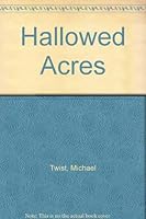 Hallowed Acres 1904871003 Book Cover