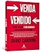 Venda ou Seja Vendido - Como Trilhar o seu Caminho nos Negocios e na Vida (Em Portugues do Brasil)