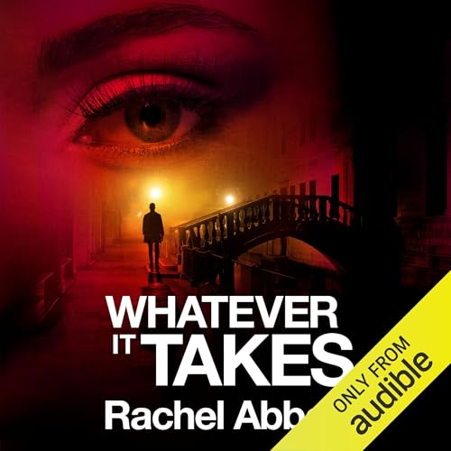 Whatever It Takes by Rachel Abbott episode artwork