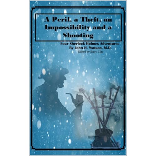 Audiobook: A Peril, a Theft, an Impossibility, and a Shooting by Barry Clay episode artwork