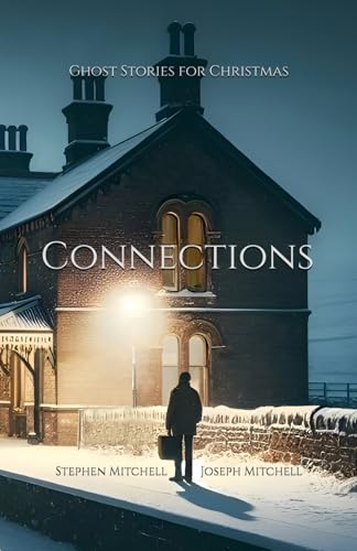 Connections: Ghost Stories For Christmas