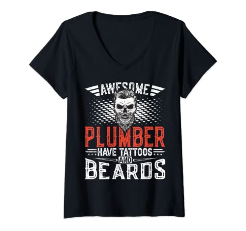 Donna Awesome Plumber Have Tattoos And Beards - Plumber Maglietta con Collo a V