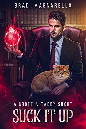 Suck It Up: A Croft and Tabby Short (Croft & Tabby Book 3)